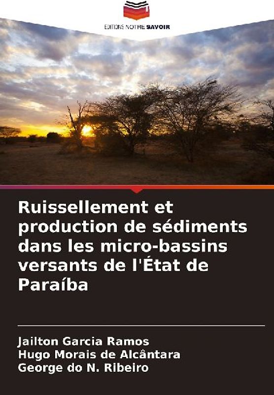 Ruissellement et production de sédiments dans les micro-bassins versants de l'État de Paraíba