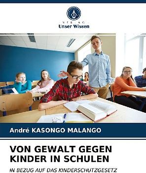 VON GEWALT GEGEN KINDER IN SCHULEN