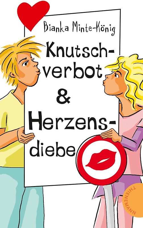 Knutschverbot & Herzensdiebe