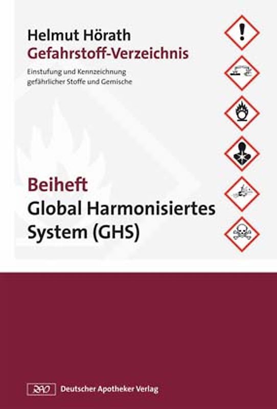 Gefahrstoff-Verzeichnis. Beiheft Global Harmonisiertes System (GHS)