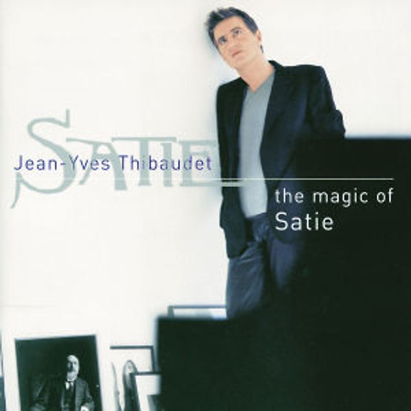 Jean-Yves Thibaudet - The Magic of Satie