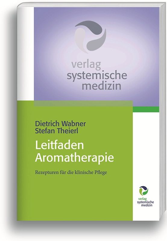 Klinikhandbuch Aromatherapie