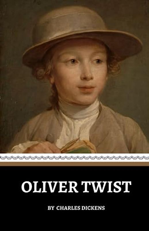 Oliver Twist: The 1838 Literary Classic (Annotated)