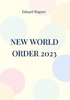 New World Order 2023