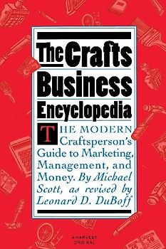 The Crafts Business Encyclopedia