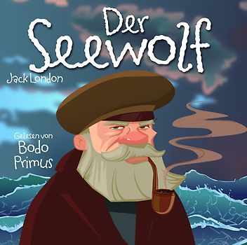 Gelesen Von Bodo Primus - Der Seewolf Von Jack London [Audio CD]