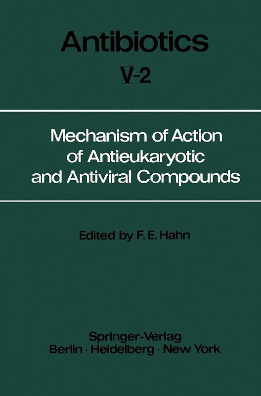 Mechanism of Action of Antieukaryotic and Antiviral Compounds