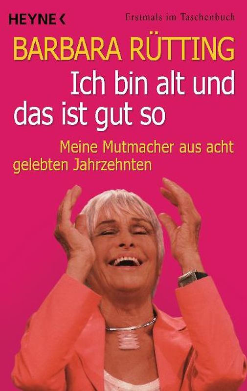 Ich bin alt und das ist gut so