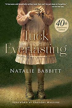 Tuck Everlasting. Anniversary Edition