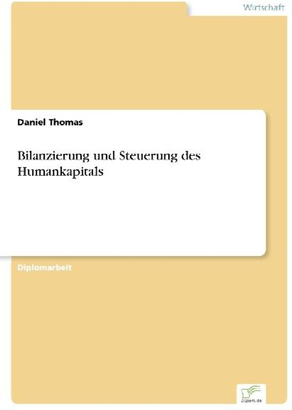 Bilanzierung und Steuerung des Humankapitals
