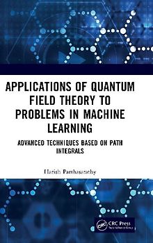 Applications of Quantum Field Theory to Problems in Machine Learning
