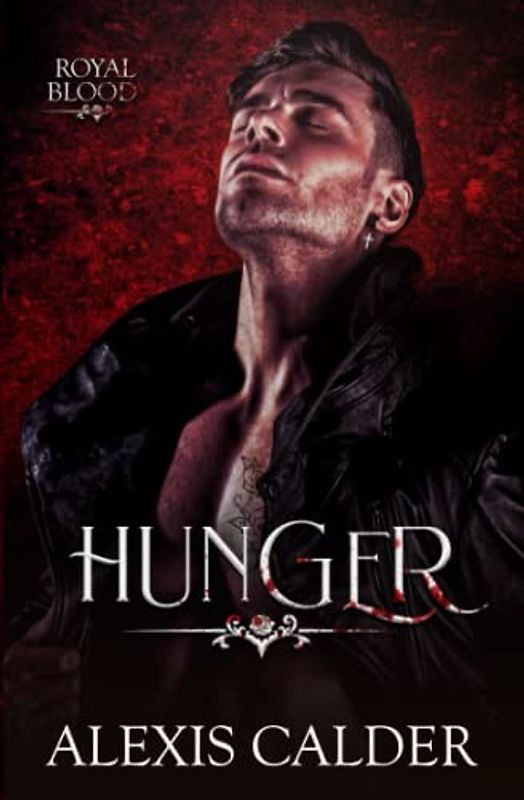 Hunger (Royal Blood, Band 2)