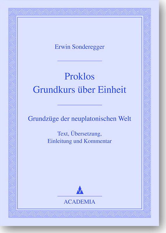 Proklos. Grundkurs über Einheit