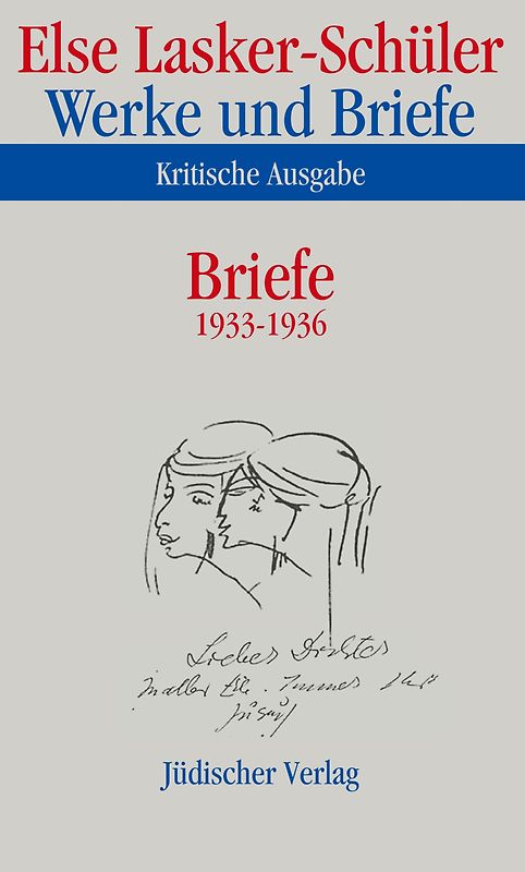 Werke und Briefe. Kritische Ausgabe