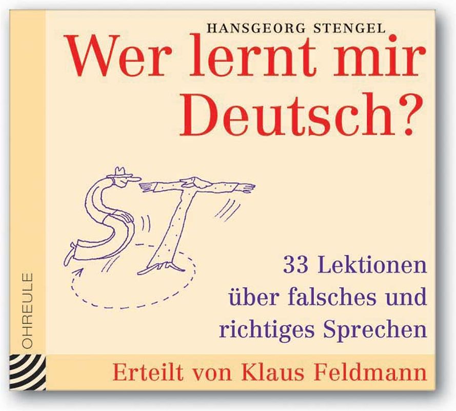 Wer lernt mir Deutsch?