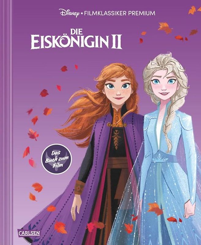 Disney: Die Eiskönigin 2 – Filmklassiker Premium: Das offizielle Buch zum Film (Disney Die Eiskönigin Teil 2)