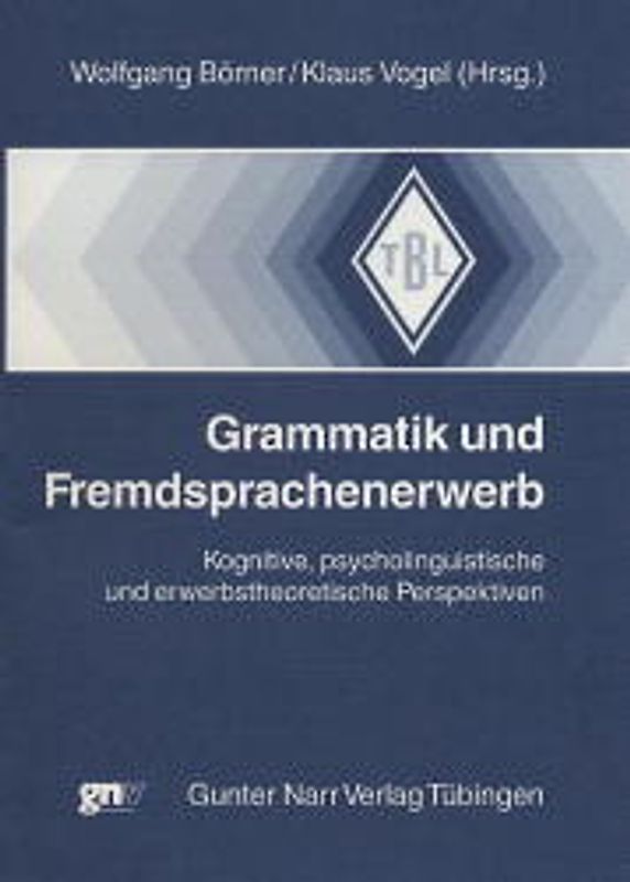 Grammatik und Fremdsprachenerwerb