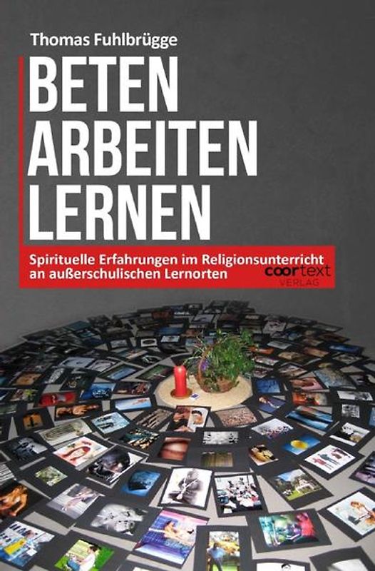 Beten Arbeiten Lernen