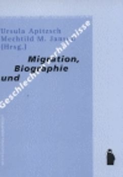 Migration, Biographie und Geschlechterverhaeltnisse