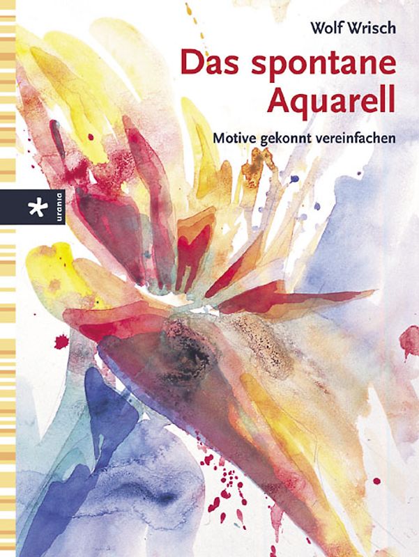 Das spontane Aquarell