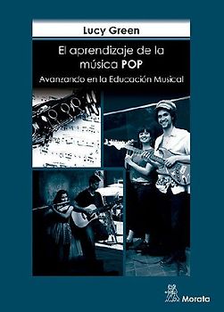 El aprendizaje de la música pop : avanzando en la educación musical