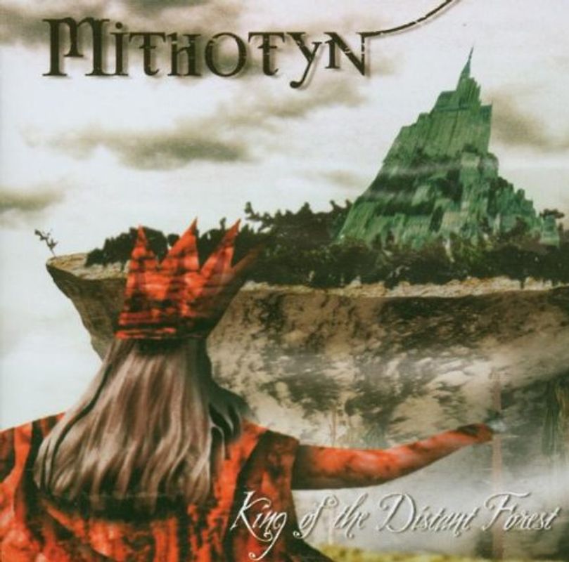 Mithotyn - King of the Distant Forest