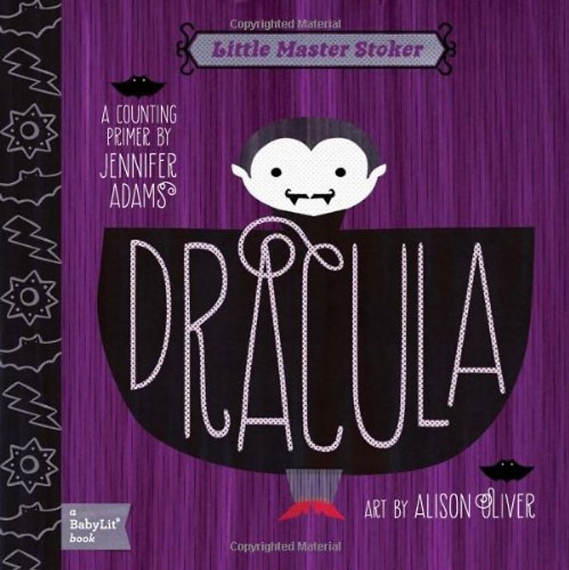 Dracula: Little Master Stoker (BabyLit Books) - Adams, Jennifer
