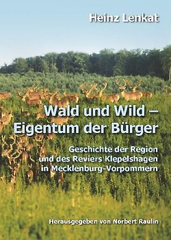 Wald und Wild Eigentum der Bürger