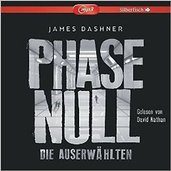 Die Auserwählten - Maze Runner 5: Phase Null - Die Auserwählten