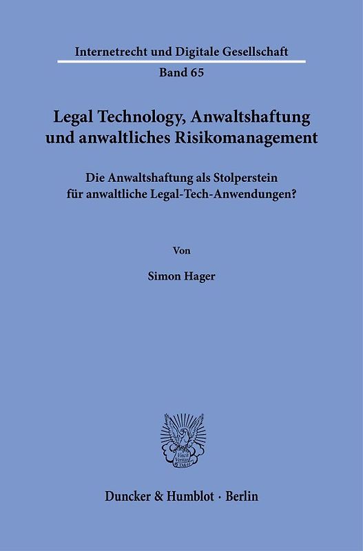 Legal Technology, Anwaltshaftung und anwaltliches Risikomanagement