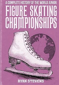 A Complete History of the World Junior Figure Skating Championships