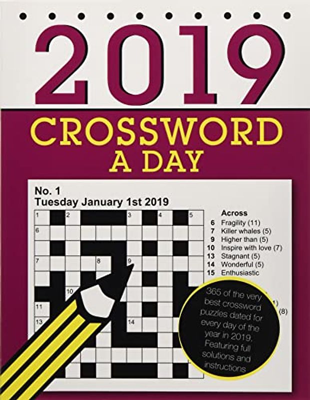 Crossword a Day 2019: 365 dated crossword puzzles