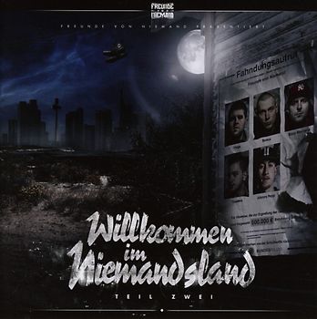 Freunde von Niemand präsentiert - Willkommen im Niemandsland Teil Zwei