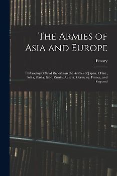 The Armies of Asia and Europe