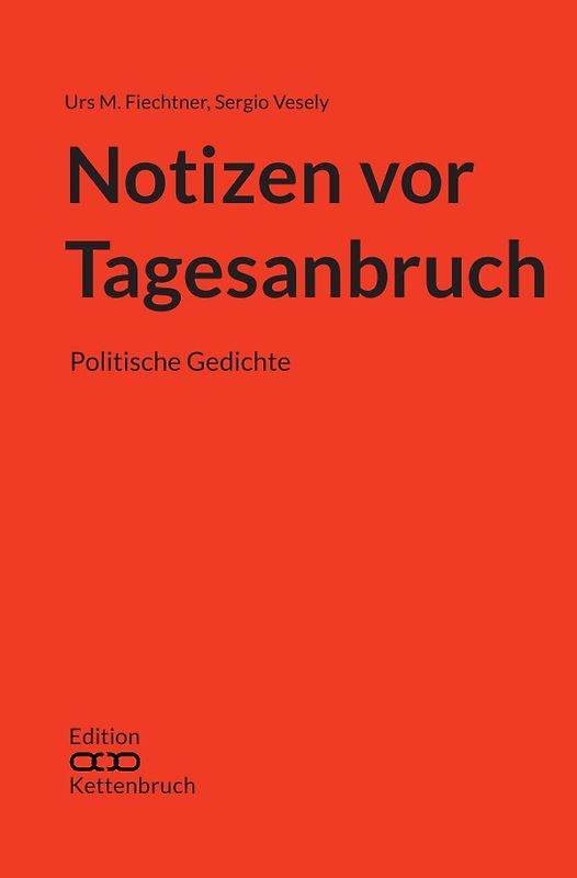 Edition Kettenbruch / Notizen vor Tagesanbruch