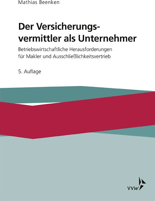 Der Versicherungsvermittler als Unternehmer