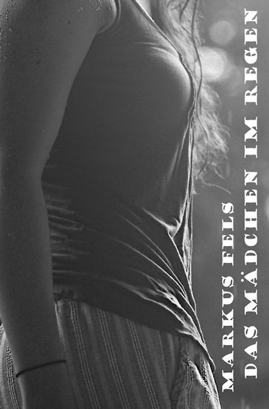 Die Geschichte von Marie und Titus / Das Mädchen im Regen