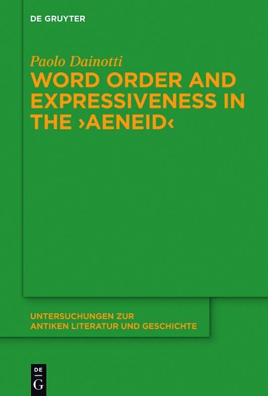 Word Order and Expressiveness in the "Aeneid"