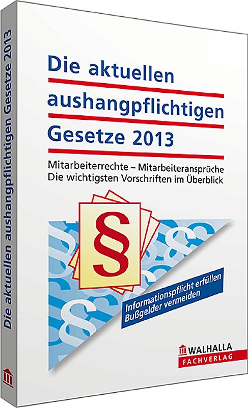 Die aktuellen aushangpflichtigen Gesetze 2013