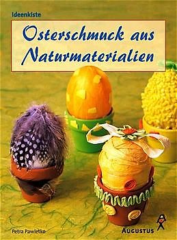 Osterschmuck aus Naturmaterialien