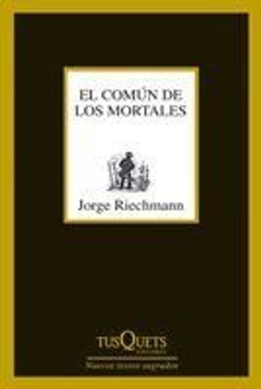 El común de los mortales