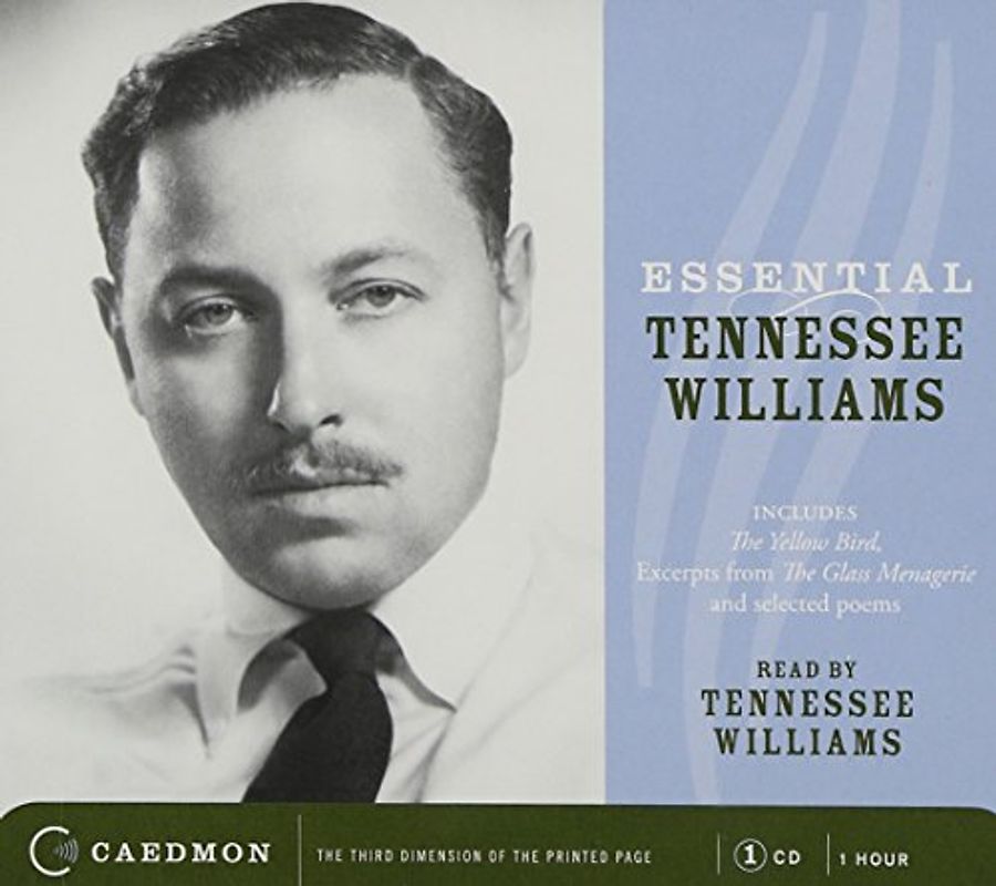 Essential Tennessee Williams CD: Excerpts from The Glass Menagerie and poems (Caedmon Essentials) - Williams, Tennessee