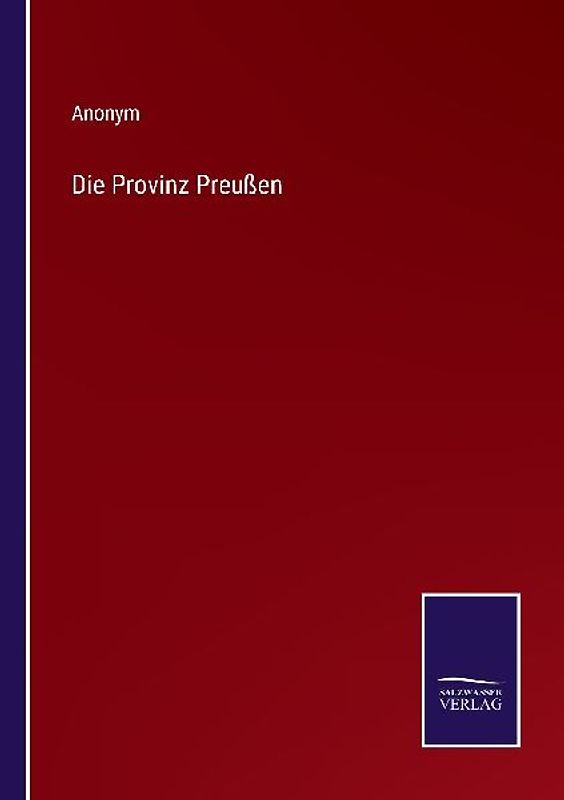 Die Provinz Preußen