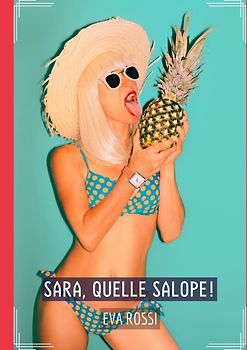 Sara, quelle Salope!