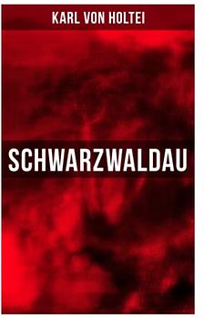 Schwarzwaldau: Klassiker des deutschsprachigen Kriminalromans