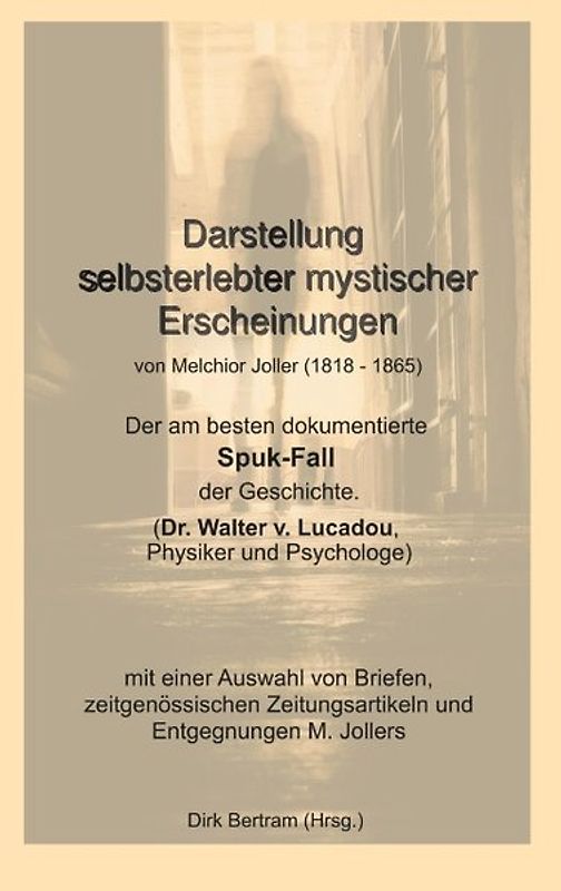 Darstellung selbsterlebter mystischer Erscheinungen