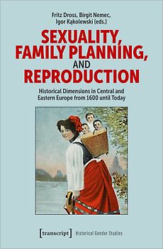 Sexuality, Family Planning, and Reproduction