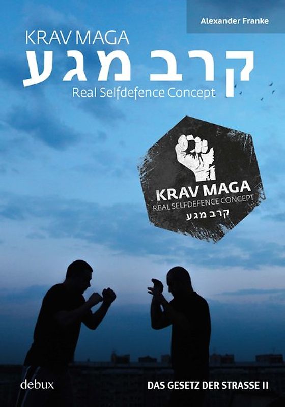 Krav Maga - Real Selfdefence Concept
