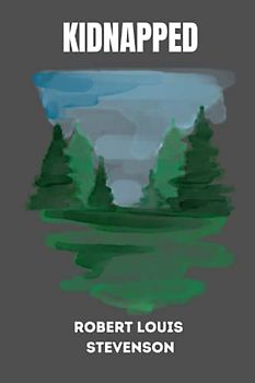 Kidnapped by Robert Louis Stevenson