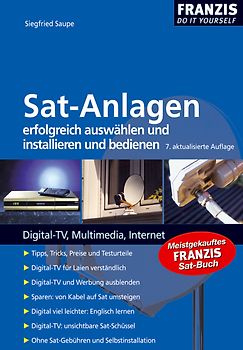 Sat-Anlagen erfolgreich auswählen, installieren und bedienen